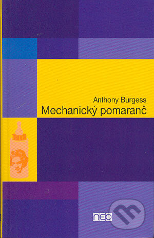 Mechanický pomaranč, Anthony Burgess