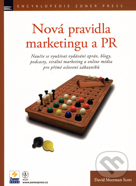 Nov� pravidla marketingu a PR