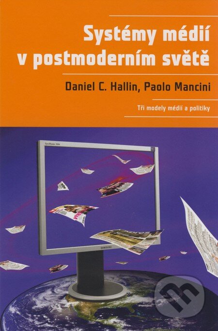 Syst�my m�di� v postmodern�m sv�t�
