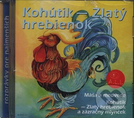 Kohútik - Zlatý hrebienok