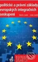 Politické a právní základy evropských integračních seskupení