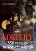 Koktejly - 850 recept� m�en�ch n�poj�
