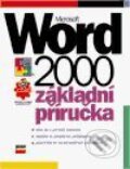 Microsoft Word 2000 CZ Základní příručka