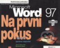 MS Word 97 Na prvn� pokus
