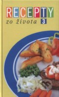 Recepty zo �ivota 3