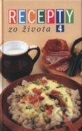 Recepty zo Života 4