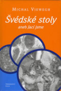 Švédské stoly aneb Jací jsme