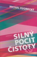 Silný pocit čistoty