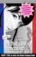Ve�k� baby nepla��