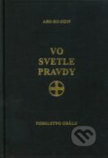 Vo svetle Pravdy - Posolstvo Grálu (v púzdre)