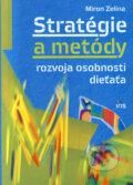 Stratégie a metódy rozvoja osobnosti dieťaťa