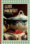 Zlat� babi�kine polievky a om��ky