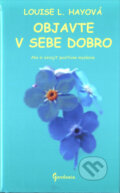 Objavte v sebe dobro
