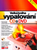 Velk� kniha vypalov�n� CD a DVD
