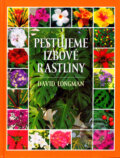 Pestujeme izbové rastliny