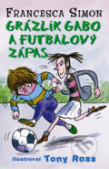 Gr�zlik Gabo a futbalov� z�pas