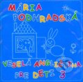 Vesel� angli�tina pre deti 3 (CD)