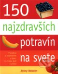 150 najzdrav��ch potrav�n na svete
