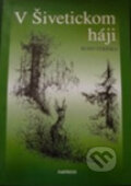 V �ivetickom h�ji