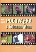 Poľovačka s fotoaparátom