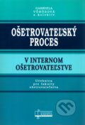 Ošetrovateľský proces v internom ošetrovateľstve