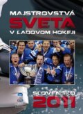 Majstrovstvá sveta v ľadovom hokeji - Slovensko 2011