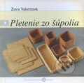 Pletenie zo šúpolia
