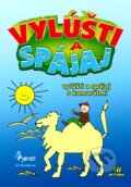 Vyl��ti a sp�jaj s kamar�tmi