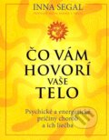 Čo vám hovorí vaše telo