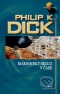 Marsovský skluz v čase