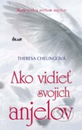 Ako vidie� svojich anjelov