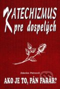 Katechizmus pre dospel�ch