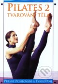 Pilates 2 - Tvarování těla