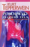 Posolstvo tvojho tela