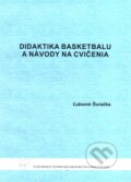 Didaktika basketbalu a návody na cvičenia