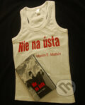 Nie na �sta (s podpisom autora) + tri�ko