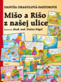 Mi�o a Ri�o z na�ej ulice