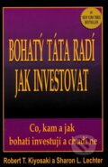 Bohat� t�ta rad� jak investovat