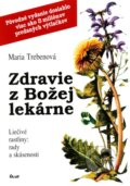 Zdravie z Božej lekárne