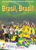 Brasil, Brasil!