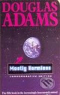 Mostly Harmless (Hitchhiker's Guide Series #5)