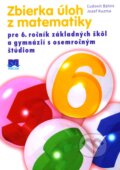 Zbierka �loh z matematiky pre 6. ro�n�k z�kladn�ch �k�l
