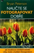 Naučte se fotografovat dobře
