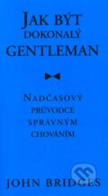 Jak b�t dokonal� gentleman