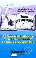 Slohy pre v�etk�ch