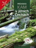 Kam v jižních Čechách