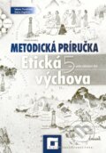 Etická výchova pre 5. ročník základných škôl - Metodická príručka