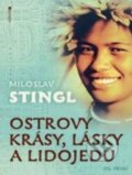 Ostrovy krásy, lásky a lidojedů