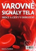 Varovn� sign�ly tela