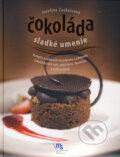 Čokoláda - sladké umenie